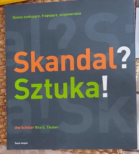 Zdjęcie oferty: Skandal? Sztuka! Ulte Schuler, Rita E. Tauber