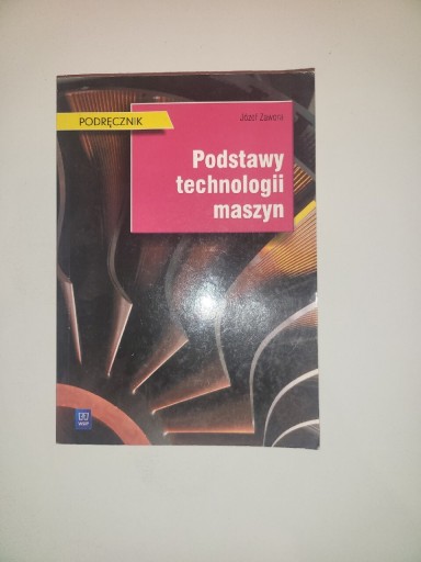 Zdjęcie oferty: podstawy technologii maszyn