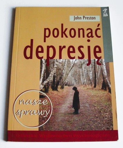 Zdjęcie oferty: Pokonać depresję - John Preston
