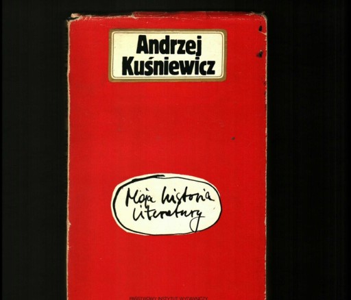 Zdjęcie oferty: Andrzej Kuśniewicz, Moja historia literatury