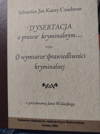 Zdjęcie oferty: Dysertacja o prawie kryminalnym Sebastian Czochron