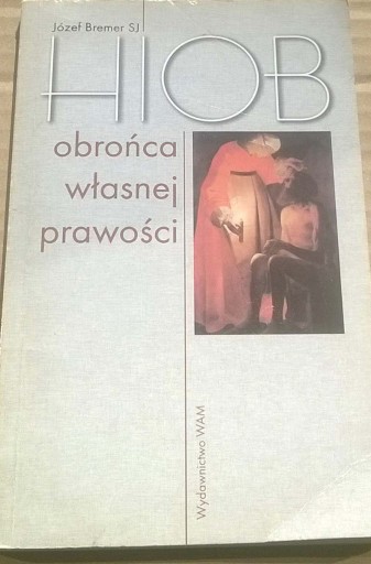 Zdjęcie oferty: Bremer Hiob obrońca własnej prawości Księga Hioba