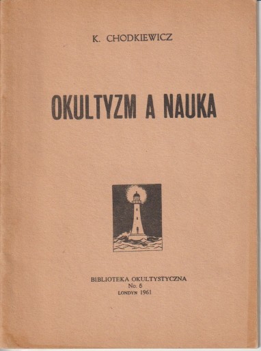 Zdjęcie oferty: Okultyzm a Nauka Chodkiewicz 1961 rok