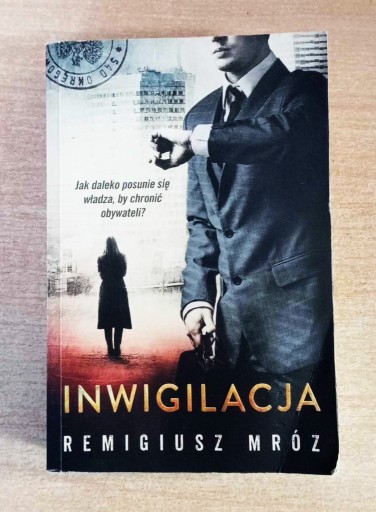 Zdjęcie oferty: Inwigilacja Remigiusz Mróz