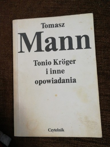 Zdjęcie oferty: Tonio Kroger i inne opowiadania Tomasz Mann