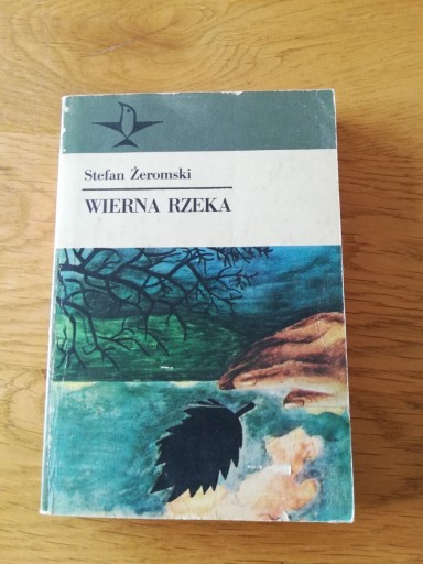 Zdjęcie oferty: Stefan Żeromski Wierna rzeka 