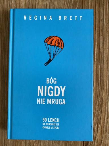 Zdjęcie oferty: Bóg Nigdy nie mruga Regina Brett