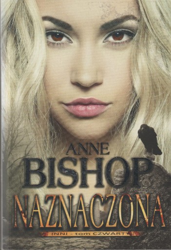 Zdjęcie oferty: Anne Bishop Naznaczona