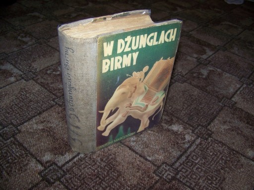 Zdjęcie oferty: MARCZYŃSKI Antoni - W DŻUNGLACH BIRMY - 1937