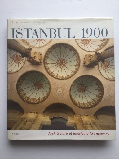 Zdjęcie oferty: Architektura i wnętrza Art Nouveau. ISTAMBUŁ 1900.