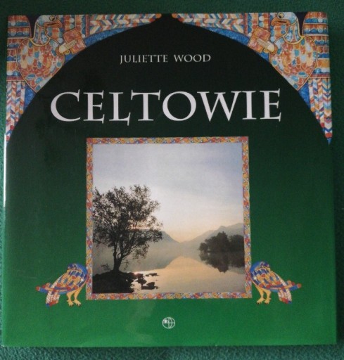 Zdjęcie oferty: Celtowie. Juliette Wood