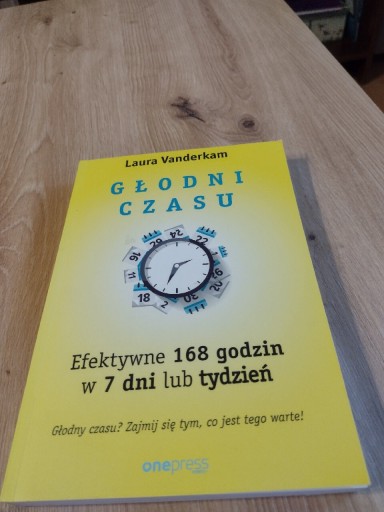Zdjęcie oferty: Głodni czasu. Laura Vanderkam