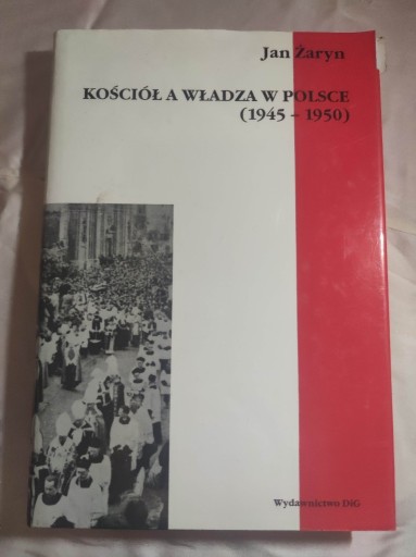 Zdjęcie oferty: Kościół a Władza w Polsce 1945 - 1950 Jan aryn