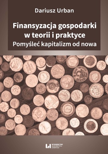 Zdjęcie oferty: Finansyzacja gospodarki w teorii i praktyce- Urban