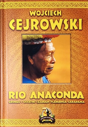 Zdjęcie oferty: Rio Anaconda.  W. Cejrowski