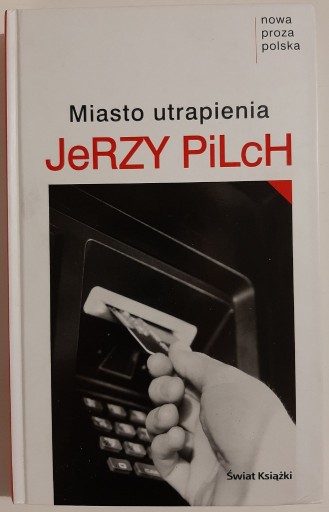 Zdjęcie oferty: Jerzy Pilch - Miasto utrapienia