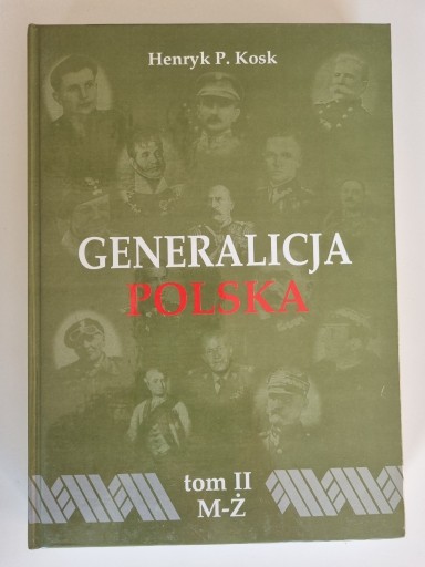 Zdjęcie oferty: Generalicja Polska  tom II M-Ż
