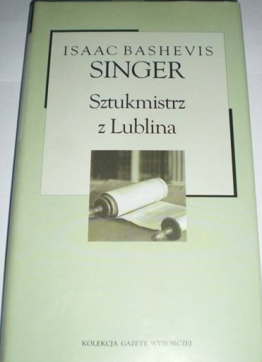 Zdjęcie oferty: SZTUKMISTRZ Z LUBLINA I.B. Singer BDB