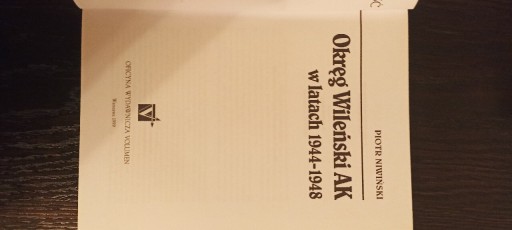 Zdjęcie oferty: Okręg Wileński AK w latach 1944 - 1948 Piotr Niwiński