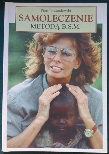Zdjęcie oferty: Samoleczenie metoda B.S.M. Piotr Lewandowski 