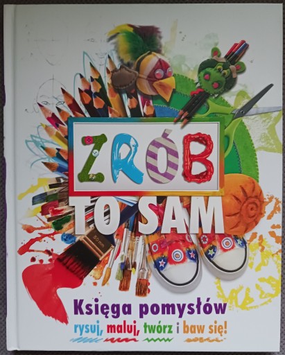 Zdjęcie oferty: Zrób to sam. Księga pomysłów