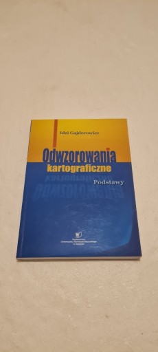 Zdjęcie oferty: Odwzorowania kartograficzne. Podstawy Gajderowicz