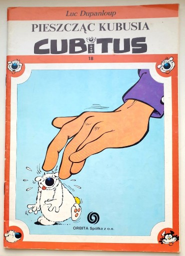 Zdjęcie oferty: Cubitus Pieszcząc Kubusia, Luc Dupanloup Orbita wyd 1, 1990