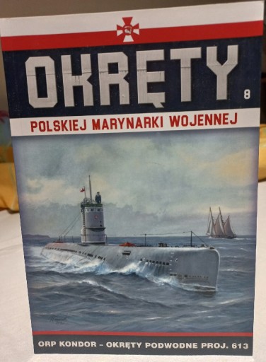 Zdjęcie oferty: Okręty Polskiej Marynarki Wojennej TOM 8