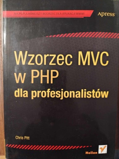 Zdjęcie oferty: Wzorzec MVC w PHP dla profesjonalistów