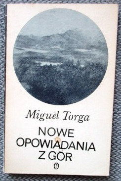 Zdjęcie oferty: Miguel Torga Nowe opowiadania z gór