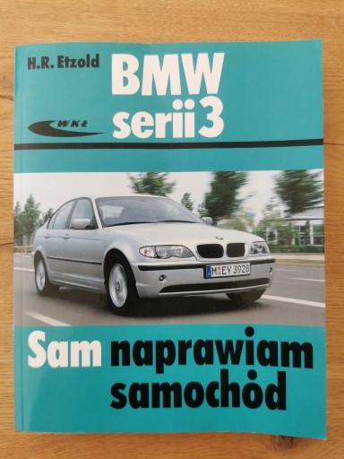 Zdjęcie oferty: BMW serii 3 od IV 1998 do IX 2004 SAM NAPRAWIAM