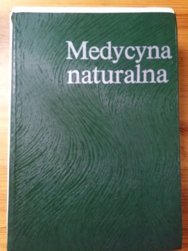 Zdjęcie oferty: Medycyna naturalna Red. Kazimierza Janicki