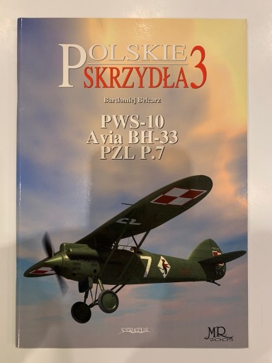 Zdjęcie oferty: Polskie Skrzydła 3 (PWS-10, BH-33, PZL P.7)