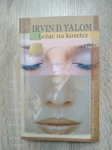 Zdjęcie oferty: Irvin Yalom, Leżąc na kozetce