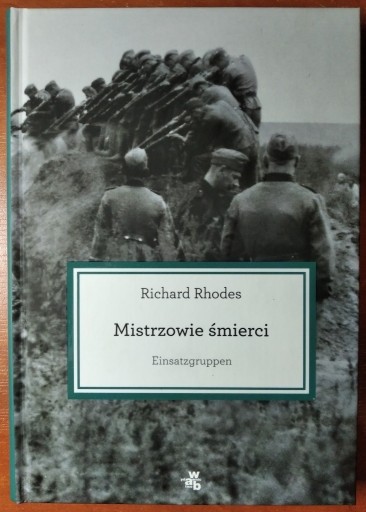 Zdjęcie oferty: Mistrzowie śmierci. Einsatzgruppen - Rhodes