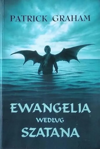 Zdjęcie oferty: Ewangelia według szatana Patrick Graham