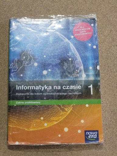 Zdjęcie oferty: Informatyka na czasie 1. Podręcznik. Zakres podstawowy. Nowa Era.