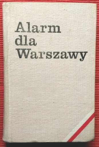 Zdjęcie oferty: Alarm dla Warszawy - Marian Marek Drozdowski