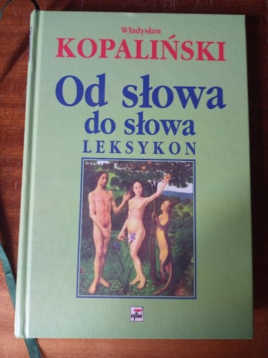 Zdjęcie oferty: Władysław Kopaliński – Od słowa do słowa. Leksykon