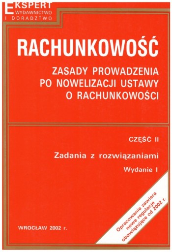 Zdjęcie oferty: Rachunkowość Zasady prowadzenia po nowelizacji ust