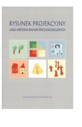 Zdjęcie oferty: Rysunek projekcyjny jako metoda badań psychol.