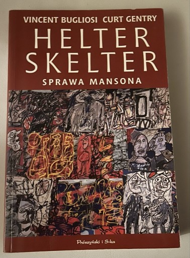 Zdjęcie oferty: Helter Skelter. Sprawa Mansona. Vincent Bugliosi