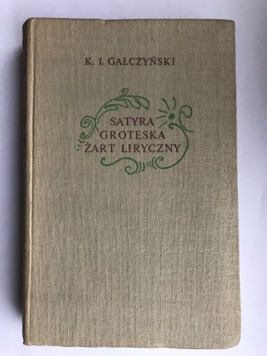 Zdjęcie oferty: Satyra , Groteska Żart liryczny - K.I. Gałczyński