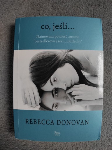 Zdjęcie oferty: Co, jeśli... - Rebecca Donovan