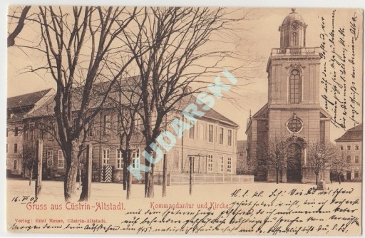 Zdjęcie oferty: KOSTRZYN Custrin Altstadt Kommandantur Kirche 1907