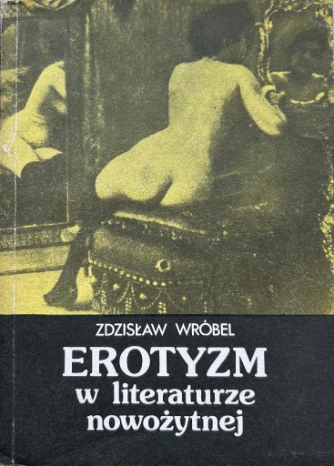 Zdjęcie oferty: Erotyzm w literaturze nowożytnej