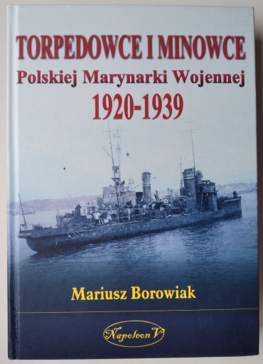 Zdjęcie oferty: Torpedowce i minowce Polskiej Marynarki - Borowiak
