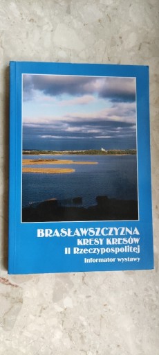 Zdjęcie oferty: Brasławszczyzna Kresy kresów II Rzeczypospolitej 