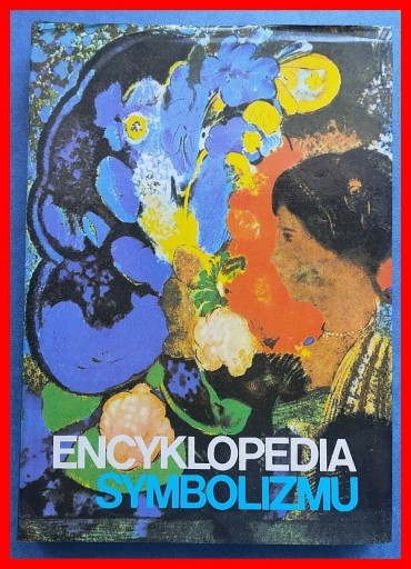 Zdjęcie oferty: JEAN CASSOU - ENCYKLOPEDIA SYMBOLIZMU