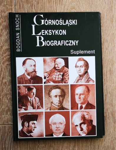 Zdjęcie oferty: Górnośląski Leksykon Biograficzny - Bogdan Snoch